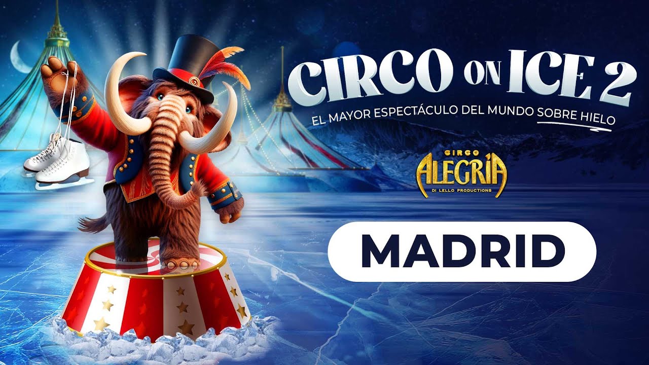 alegria on ice madrid