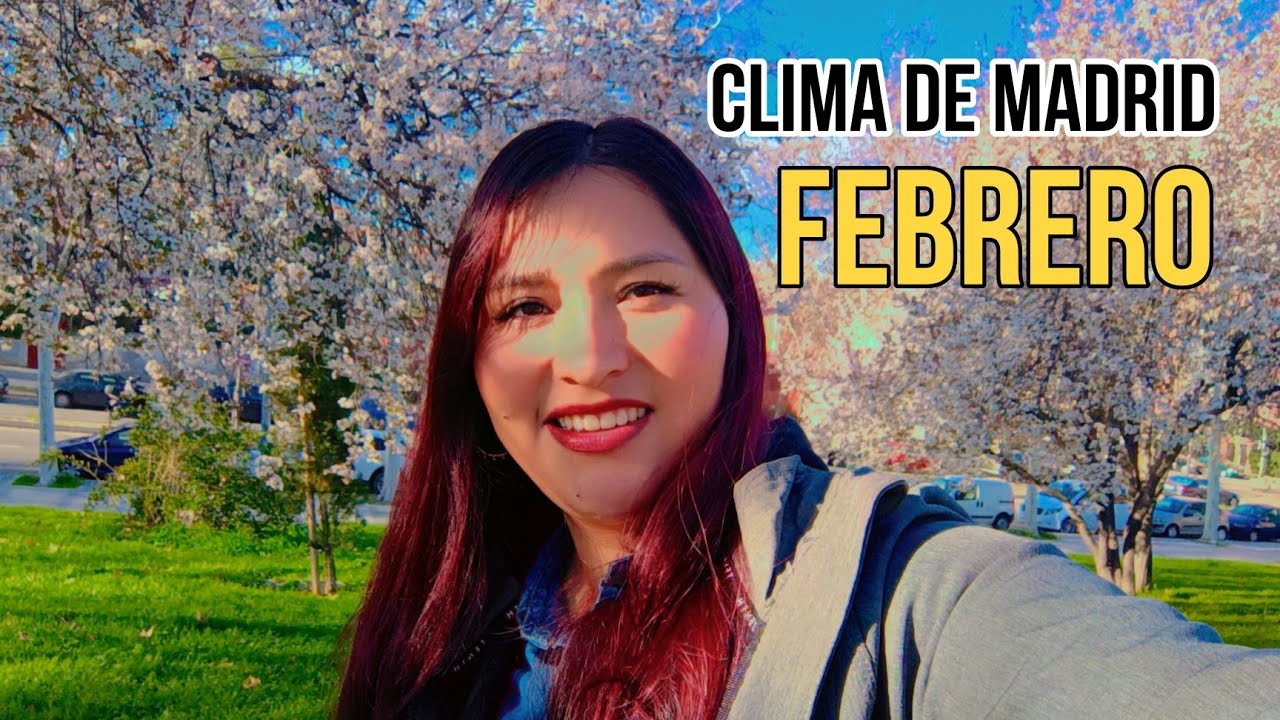 madrid tiempo febrero 2024