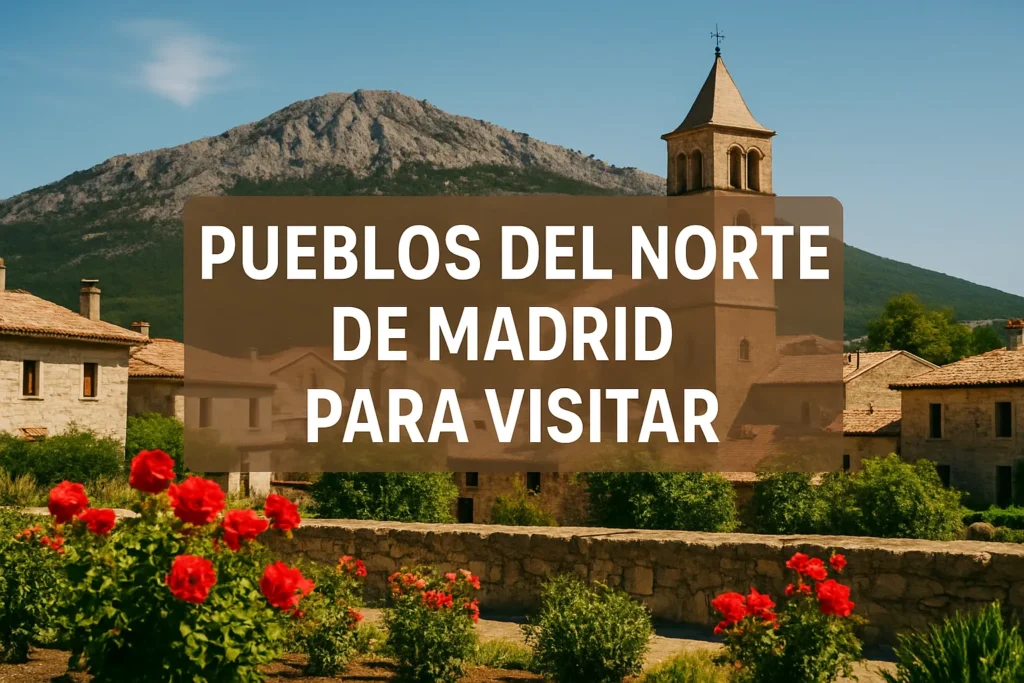 pueblos del norte de madrid para visitar