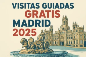 visitas guiadas gratis madrid 2025