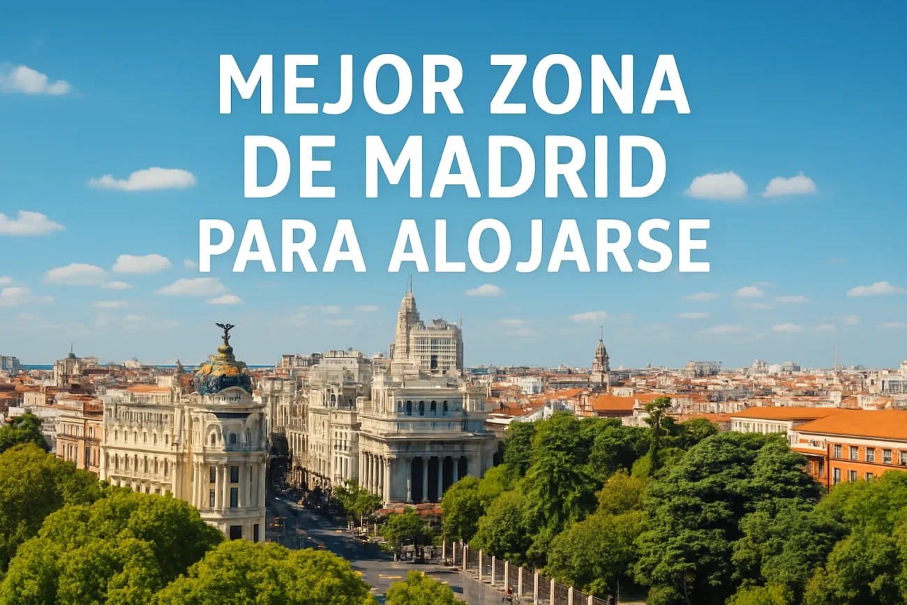 mejor-zona-de-madrid-para-alojarse - Madrid Noticias 24h mejor zona de madrid para alojarse